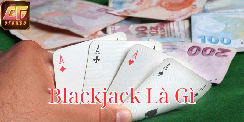 blackjack-la-gi-800x400-1