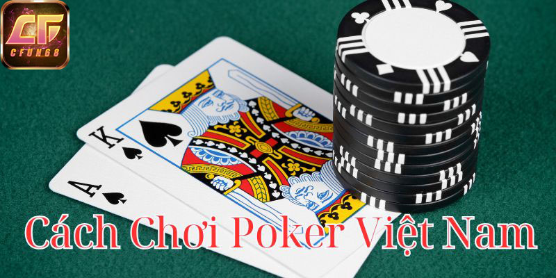 cach-choi-poker-viet-nam-800x400-1