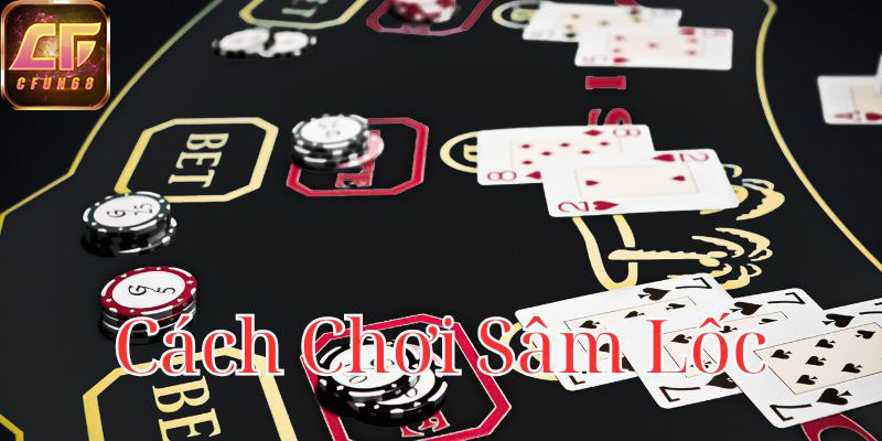 cach-choi-sam-loc-800x400-1