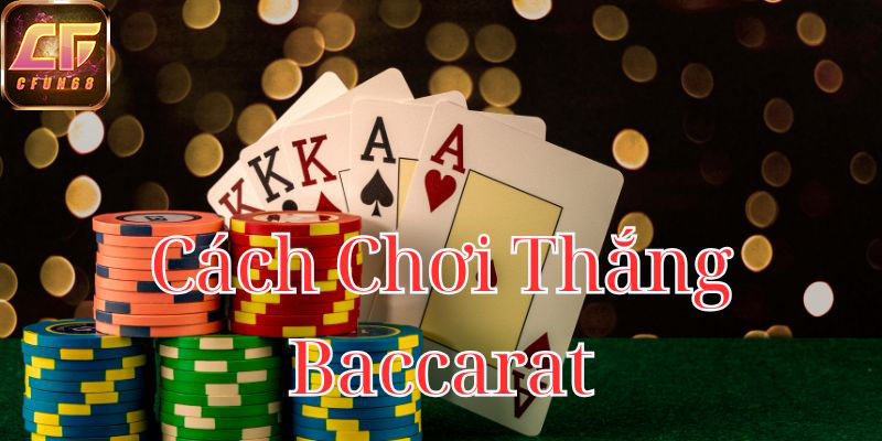 cach-choi-thang-baccarat-800x400-1