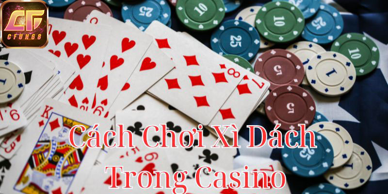 cach-choi-xi-dach-trong-casino-800x400-1