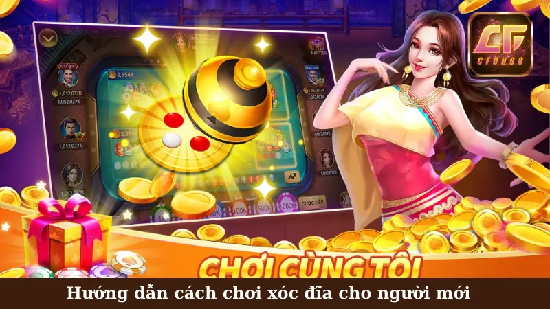 Hướng dẫn cách chơi xóc đĩa cho người mới