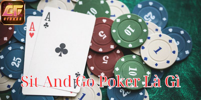 sit-and-go-poker-la-gi-800x400-1