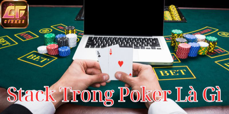 stack-trong-poker-la-gi-800x400-1