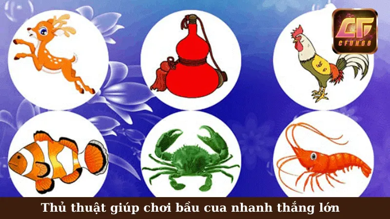 Thủ thuật giúp chơi bầu cua nhanh thắng lớn