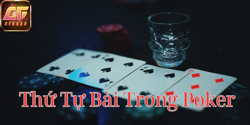 thu-tu-bai-trong-poker-800x400-1