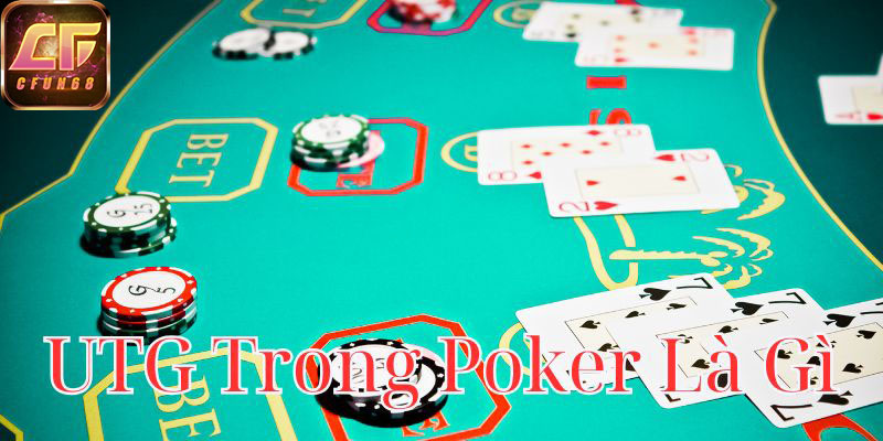 utg-trong-poker-la-gi-800x400-1